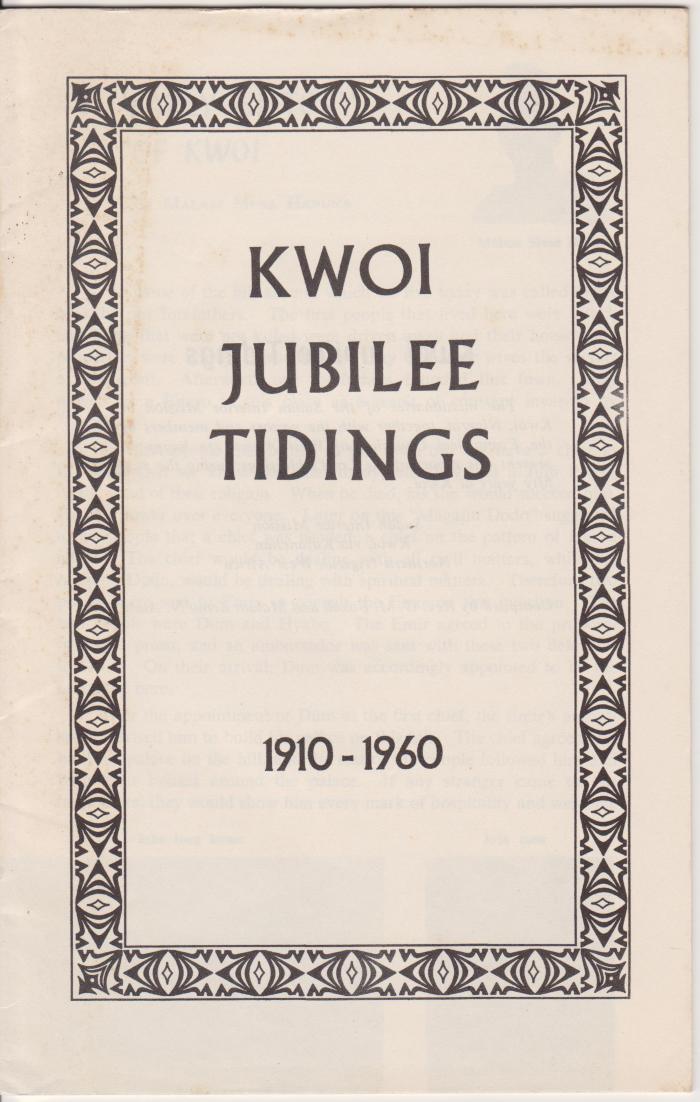 Booklet, "Kwoi Jubilee Tidings, 1910-1960"