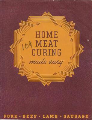 Booklet, 'home Meat Curing Made Easy'