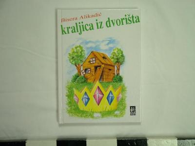 Bosnian Book, Kraljica Iz Dvorista, Sanela Sprecic Archival Collection #151