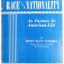 Book, Race and Nationality as Factors in American Life