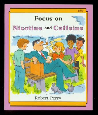 Book, Focus On Nicotine And Caffeine