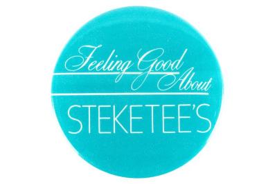 Steketee's "Feeling Good About Steketee's" Pin/Button
