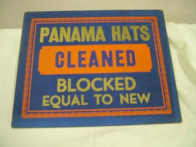 Sign, Panama Hats Cleaned - Blocked - Equal To New