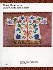Catalog, 'Beads: Their Use By Upper Great Lakes Indians'