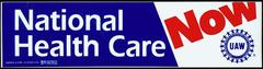 Bumper Sticker, National Health Care Now