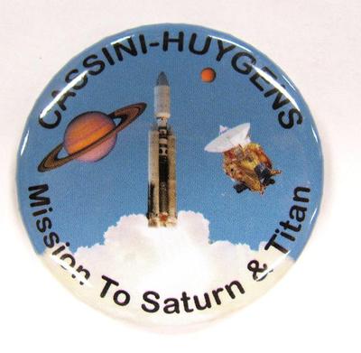 Promotional Button, Cassini-huygens Mission To Saturn And Titan