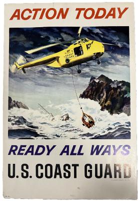 Poster, "Action Today - Ready All Ways - U. S. Coast Guard"
