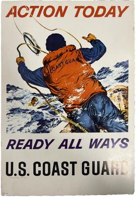Poster, "Action Today - Ready All Ways - U. S. Coast Guard"