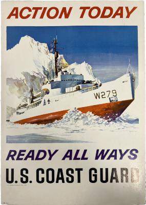 Poster, "Action Today - Ready All Ways - U. S. Coast Guard"