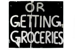 Sign, Or Getting Groceries 