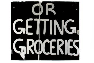 Sign, Or Getting Groceries 