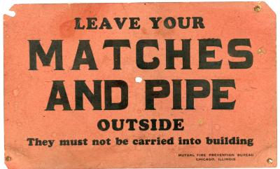 Sign, 'leave Your Matches And Pipe Outside.  They Must Not Be  Carried Into Building'