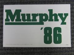 Yard Sign, Murphy, '86