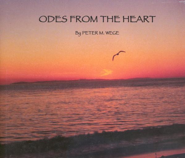 Book, Odes From The Heart by Peter M. Wege
