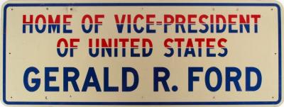 Sign, 'home Of Vice-president Of United States, Gerald R. Ford'