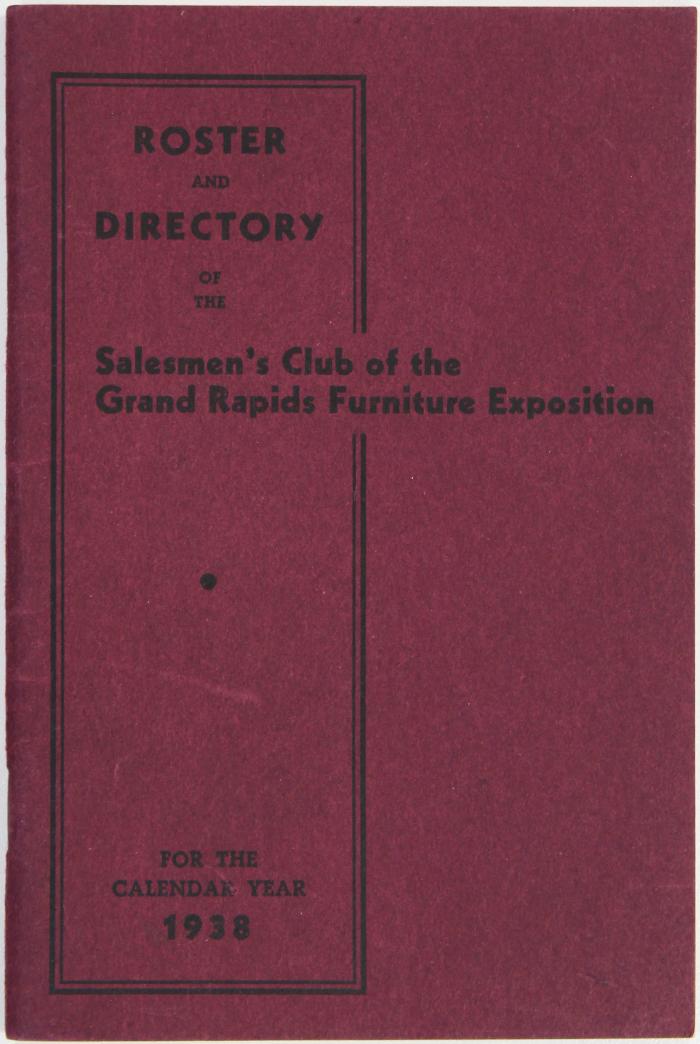 Roster and Directory, The Salesmen's Club of the Grand Rapids Furniture Exposition