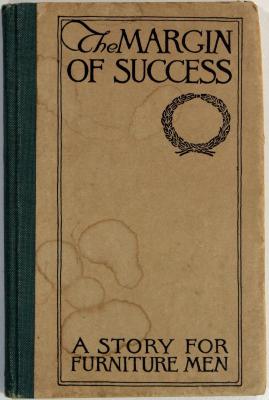 Book, The Margin Of Success, A Story For Furniture Men