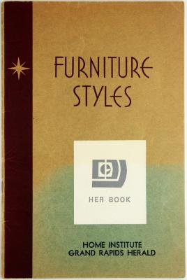 Booklet, Furniture Styles, Home Institute Grand Rapids Herald