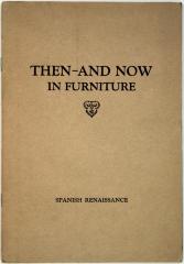 Booklet, Then And Now In Furniture, Spanish Renaissance