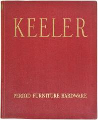 Trade Catalog, Keeler Brass Company, Period Furniture Hardware, Catalog No. 41