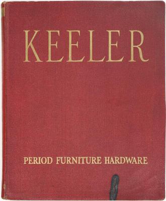 Trade Catalog, Keeler Brass Company, Period Furniture Hardware, Catalog No. 41