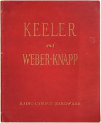 Trade Catalog, Keeler Brass Company &amp; Weber-Knapp Company, Radio Cabinet Hardware, Catalog No. 44
