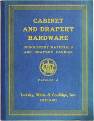 Trade Catalog, Lussky, White &amp; Coolidge, Inc., Cabinet and Drapery Hardware, Catalog J