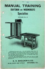 Trade Catalog, E.H. Sheldon &amp; Company, Manual Training Craftsman and Woodworker's Specialties, Catalog No. 10