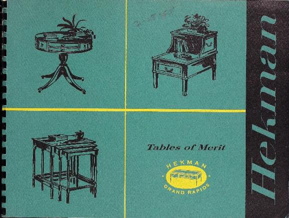 Trade Catalog, Hekman Furniture Company, Tables of Merit