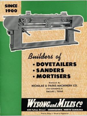 Trade Catalog, Wysong and Miles Company, Builders of Dovetailers, Sanders, Mortisers