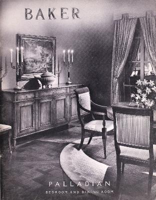 Trade Catalog, Baker Furniture Inc., Palladian Bedroom and Dining Room