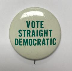 Pin-Back Button, Vote Straight Democratic