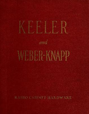 Trade Catalog, Keeler Brass Company &amp; Weber-Knapp Company, Radio Cabinet Hardware, Catalog No. 44