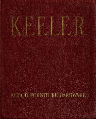 Trade Catalog, Keeler Brass Company, Period Furniture Hardware, Catalog No. 41