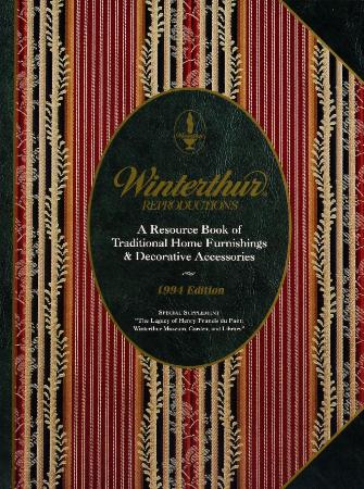 Trade Catalog, Kindel Furniture Company, Winterthur Reproductions: A Resource Book of Traditional Home Furnishings