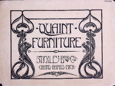 Trade Catalog, Stickley Brothers Company, Quaint Furniture