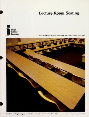 Trade Catalog, Irwin Seating Company, Lecture Room Seating