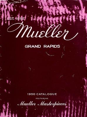 Trade Catalog, Mueller Furniture Company, Mueller Masterpieces