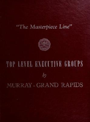 Trade Catalog, Murray Furniture Company, The Masterpiece Line, Top Level Executive Office Groups