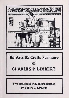 Grand Rapids Public Museum Collections Artifact Trade Catalog Reprint Charles P Limbert And Company The Arts And Crafts Furniture Of Charles P Limbert 1996 1 103
