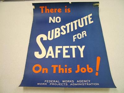 Safety Poster, There Is No Substitute For Safety
