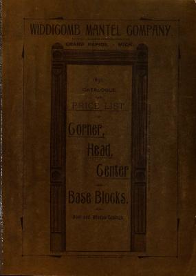 Trade Catalog, Widdicomb Mantel Company, Catalogue and Price List