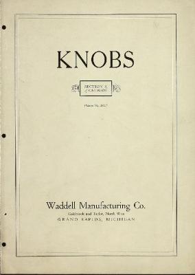 Trade Catalog, Waddell Manufacturing Company, Section 'K' Knobs