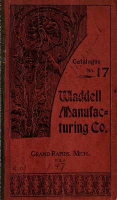 Trade Catalog, Waddell Manufacturing Company, Catalogue No. 17