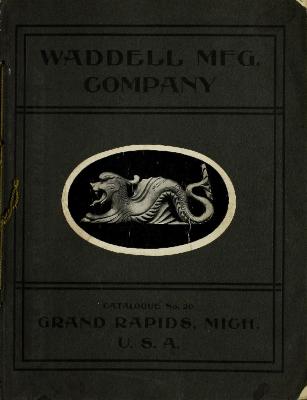 Trade Catalog, Waddell Manufacturing Company, Catalogue and Revised Price List No. 20