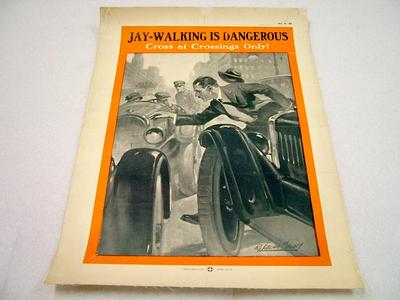 Safety Poster, Jay-walking Is Dangerous