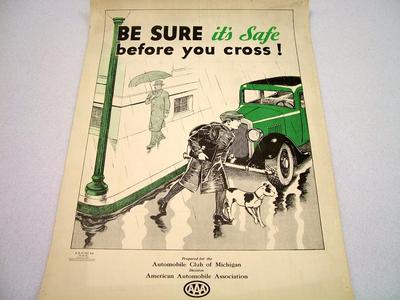 Safety Poster, Be Sure Its Safe Before You Cross