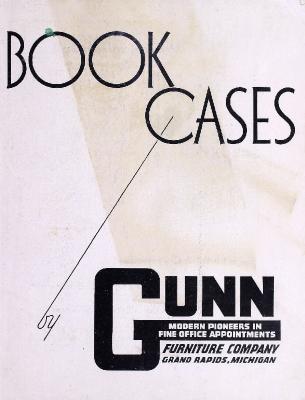Trade Catalog, Gunn Furniture Company, Book Cases